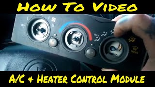 A/C &amp; Heater Climate Control Module Removal And Replacement | Grand Am Edition | How to