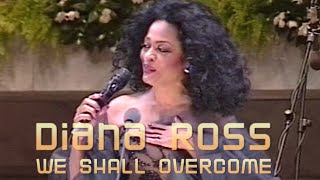 Diana Ross - We Shall Overcome (HD quality)