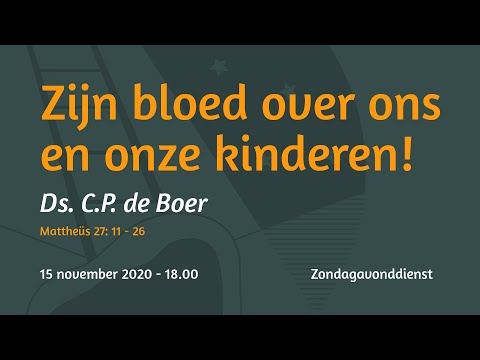 Zondagavonddienst Mattheüs 27 - Ds. C.P. de Boer