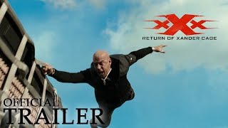 xXx: RETURN OF XANDER CAGE | Official Trailer