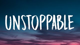 Sia - Unstoppable