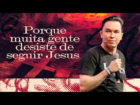 PORQUE MUITA GENTE DESISTE DE SEGUIR JESUS - PR. LUCINHO BARRETO | CULTO FÉ
