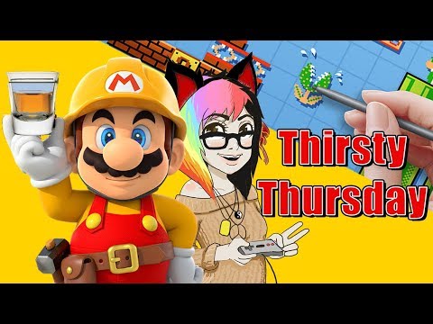 Thirsty Thursday! ♥ Mario Maker / Smash Ultimate ♥ pt 106 - Live Stream~