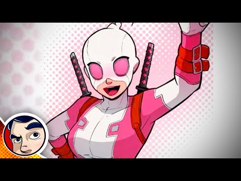 Gwenpool Is Better Than Deadpool - Full Story Supercut
