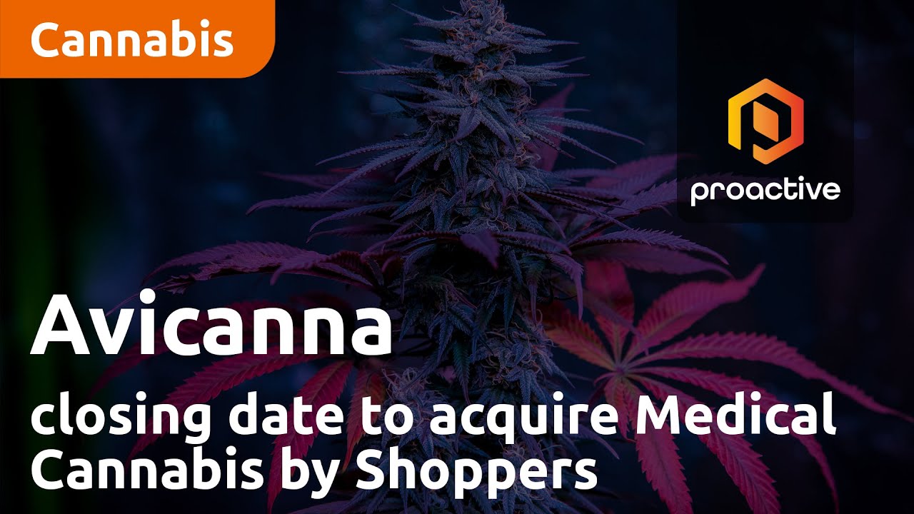 Avicanna announces closing date to acquire Medical Cannabis by Shoppers from Shoppers Drug Mart