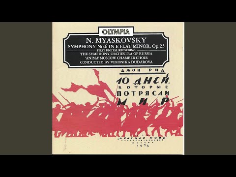 Symphony No.6 in E flat minor, Op.23 (1947) : IV. Allegro vivace (with Double Chorus)