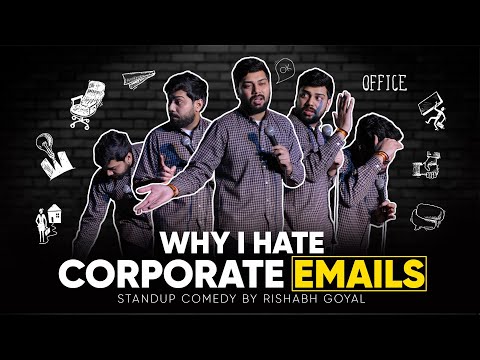 Rishabh Goyal Why I Hate corporate emails