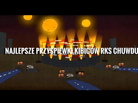 Najlepsze przyśpiewki kibiców R.K.S HUWDU