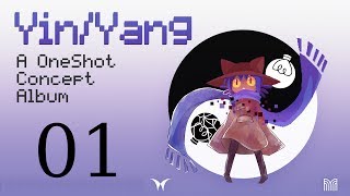 01. A Distant Prayer (Ending) - YIN/YANG: A OneShot Concept Album