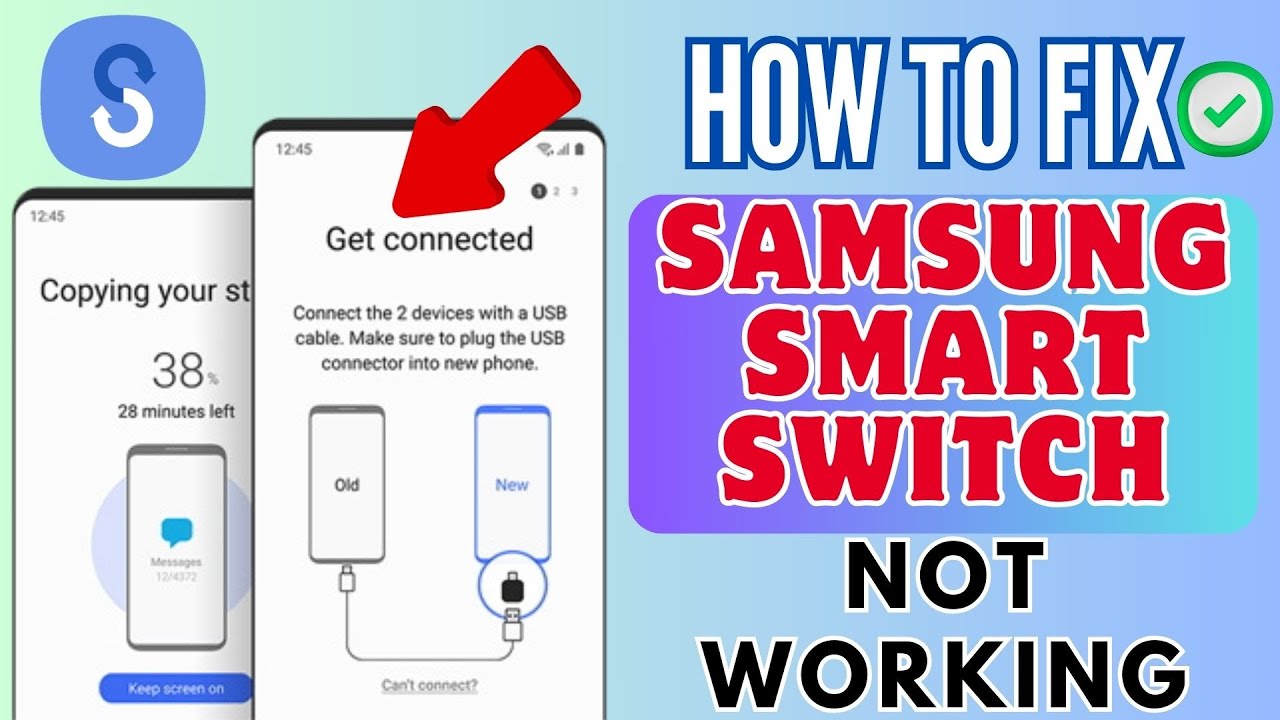 How To Fix Samsung Smart Switch Not Working | 8 Quick Fixes To Try!