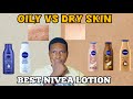 BEST NIVEA LOTION FOR OILY AND DRY SKIN TYPE
