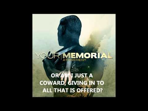 Your Memorial - Atonement (Lyrics)