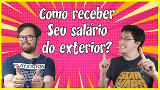 COMO RECEBER DINHEIRO DO EXTERIOR? [pagando a menor taxa]