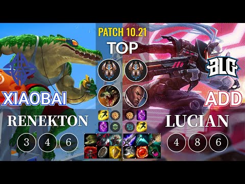 ES Xiaobai Renekton vs BLG ADD Lucian Top - KR Patch 10.21