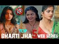 Bharti Jha Hot Web Series 2024