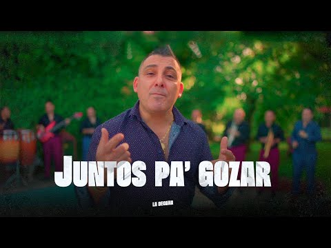 La Decana - Juntos Pa´ Gozar (Video Oficial)