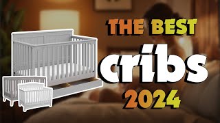 The Best Delta Children Cribs 2024 in 2024 - Must Watch Befo
