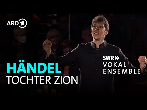 Händel - Tochter Zion | Yuval Weinberg | SWR Vokalensemble