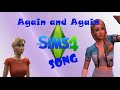 The Sims 4 Song (Pop) - Again and Again by Wri ...