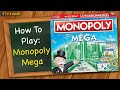How To Play Monopoly Mega