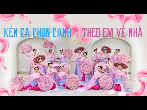Múa KÉN CÁ CHỌN CANH - THEO EM VỀ NHÀ | Vũ đoàn Fevery