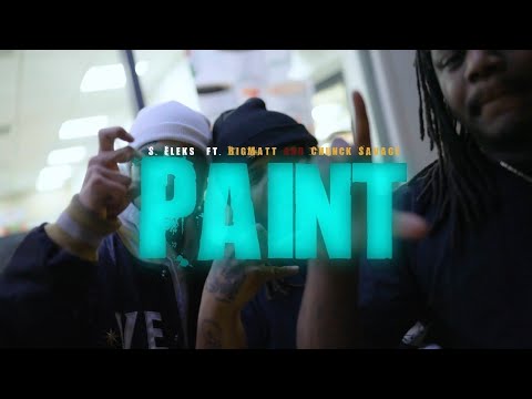 S. Fleks ft. Bigmatt and Chunck Savage - Paint (Official Music Video) Dir. S. Fleks Films