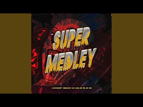 SUPER MEDLEY