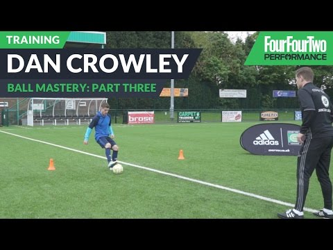 Dan Crowley | How to improve ball control | Part Three