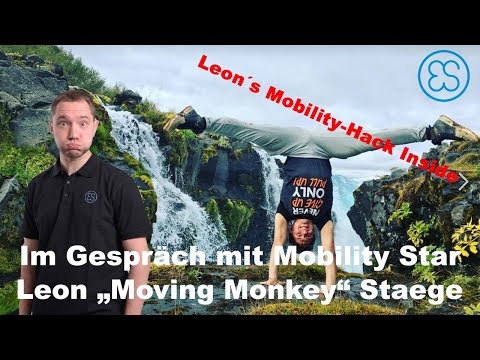 Mobility Hack von Leon "Moving Monkey" Staege. Simpel und Effektiv