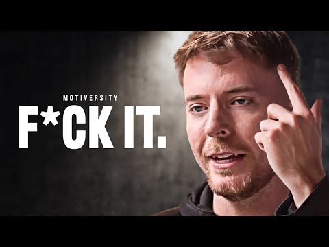 F*CK IT. ALL IN OR NOTHING IN 2026 - Powerful Motivational Speech | MrBeast
