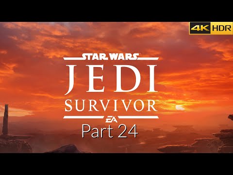 STAR WARS JEDI SURVIVOR Gameplay Part 24 4K 60FPS