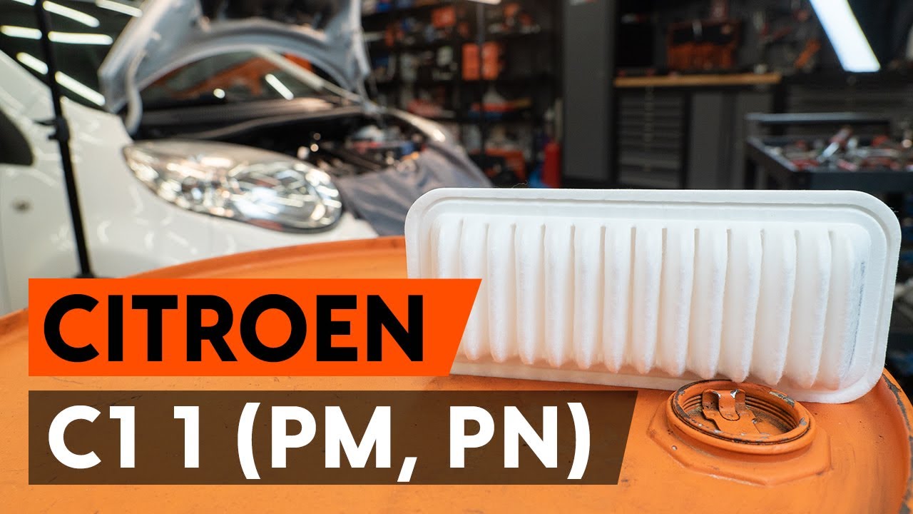 Kako zamenjati avtodel zračni filter na avtu Citroen C1 1 PM PN – vodnik menjave