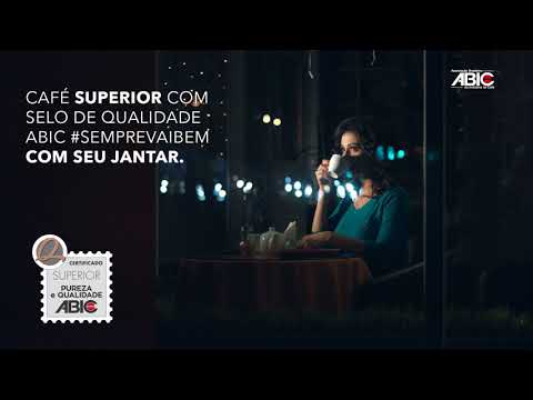 Café Superior com Selo de Qualidade ABIC #semprevaibem com seu jantar!