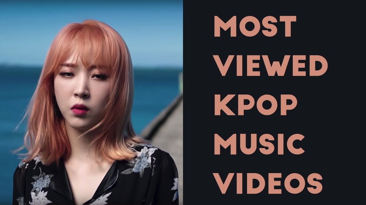 MOST VIEWED KPOP MUSIC VIDEOS (February 2020)