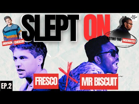 SLEPT ON | Ep. 2 | MR. Biscuit & Fresco