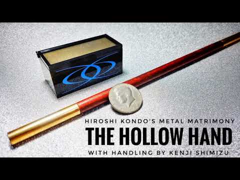 The Hollow Hand - Variation of routine using Tenyo Matal Matrmony with handling from Kenji Shimizu.