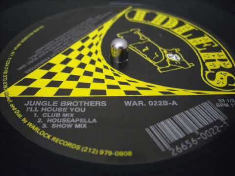 Jungle Brothers  - I'll House You