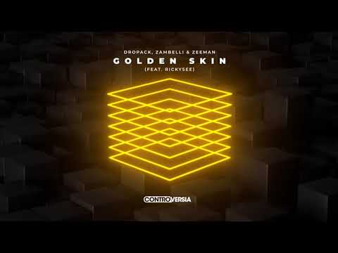 Dropack, Zambelli & Zeeman - Golden Skin (feat. Rickysee) [Official Visualizer]