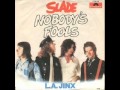 Slade - Nobody's Fools 