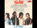 Slade - Nobody's Fools 
