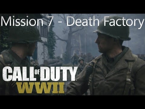 Call of Duty: WW2 - Mission 7 Death Factory - Campaign Playthrough COD WW II [Full HD]