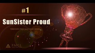PMCL Season3 優勝インタビュー / SunSister Proud