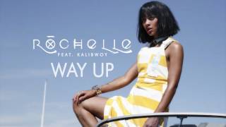 Rochelle - Way Up video