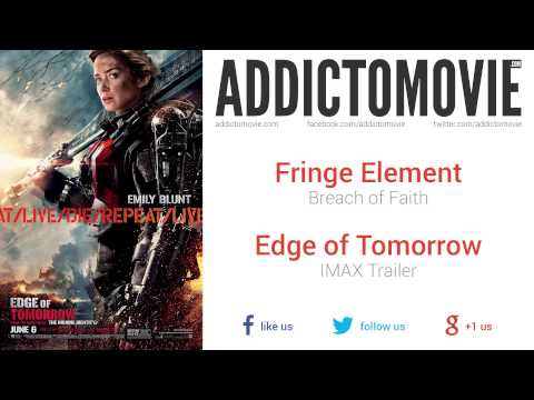 Edge of Tomorrow - IMAX Trailer Music #2 (Fringe Element - Breach of Faith)