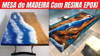 MESA RESINADA - Incríveis Designers MESA de MADEIRA Com RESINA EPOXI -- MESA RESINADA
