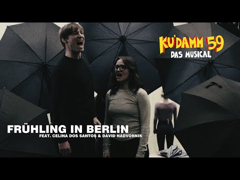 Ku’damm 59 - FRÜHLING IN BERLIN - Peter Plate & Ulf Leo Sommer & Joshua Lange