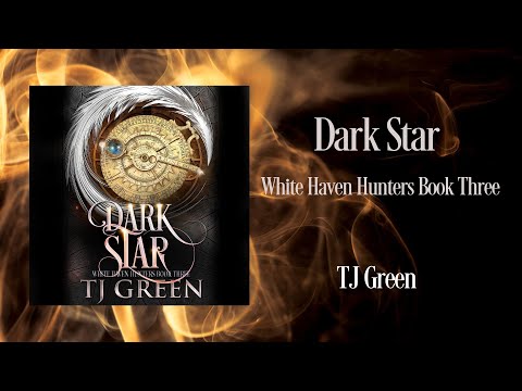 Dark Star, White Haven Hunters Book 3, Full Audiobook