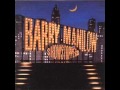 Barry Manilow: "If We Only Have Love"