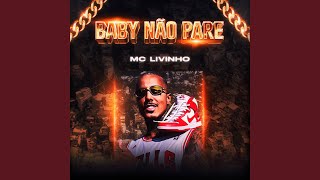 Download Baby Não Pare MC Livinho
