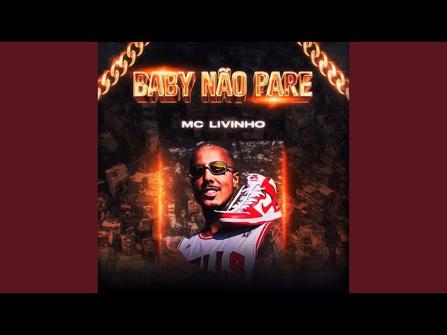 Download Baby Não Pare MC Livinho
